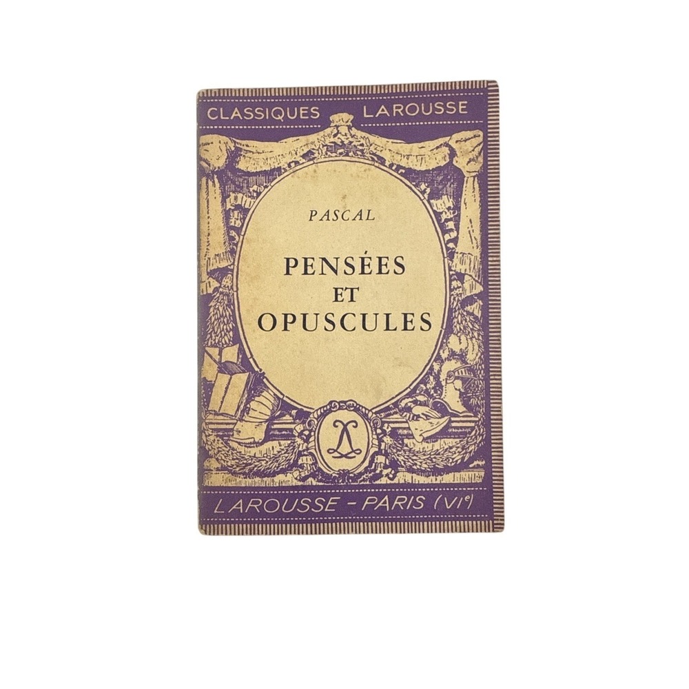 Classiques Larousse Pensées‎ et Opuscules 1941 Vintage Copy